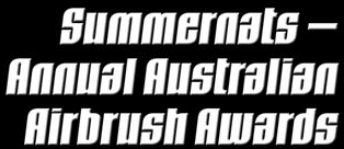 Summernats - Annual Australian Airbrush Awards